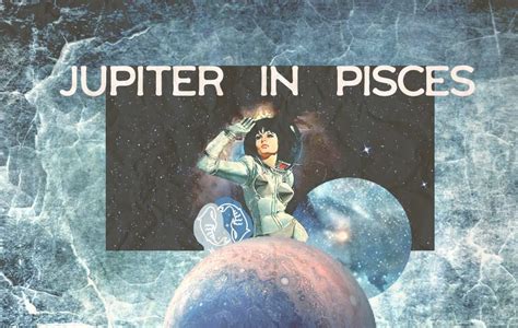 Jupiter In Pisces Why There Isnt A Better Time To Fulfill Your Dreams