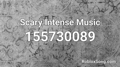 Scary Intense Music Roblox Id Roblox Music Codes