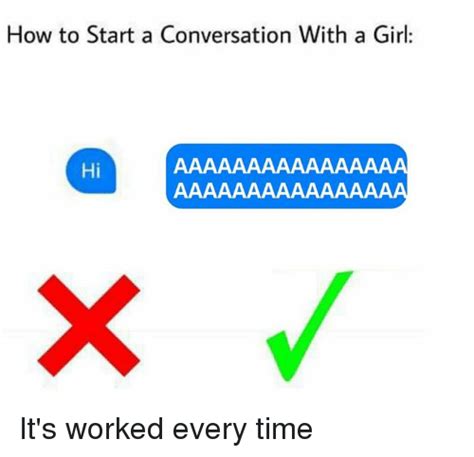 How To Aaaaaa To A Girl How To Start A Conversation With A Girl