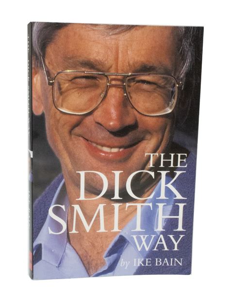 The Dick Smith Way Ike Bain
