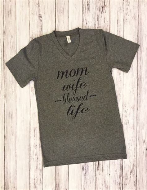 Mom Wife Blessed Life Mom Life Mom Shirts Blessed Wife