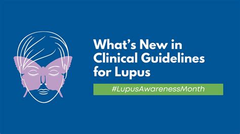 Whats New In Clinical Guidelines For Lupus Awareness Month An Tâm