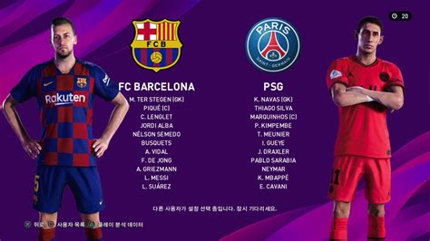 Psg will be without neymar and angel di maria; (W11A)PS4 PES2020 FC Barcelona vs Psg - YouTube