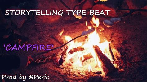 Free Chill Storytelling Type Beat 2020 Campfire Rap Hip Hop