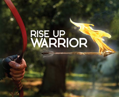 Rise Up Warrior