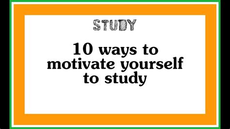 10 Ways To Motivate Yourself To Study Youtube