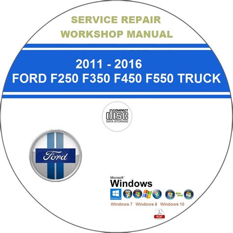 2011 2016 Ford F250 F350 F450 F550 Service Repair Workshop Manual Cd