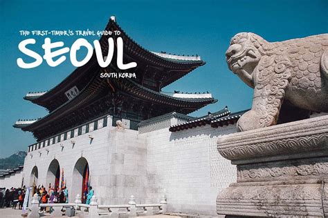 Visit Seoul: Travel Guide to South Korea (2023) – Asia Travel News
