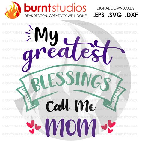 My Greatest Blessings Call Me Mom Svg Cutting File Mama Mom Mommy Mother Blessed Mother S