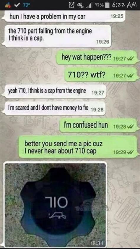 710 Cap Oil Cap Blonde Jokes Funny Pictures Funny Texts Crush