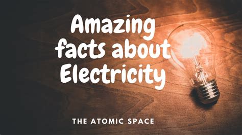 10 Amazing Facts About Electricity Youtube