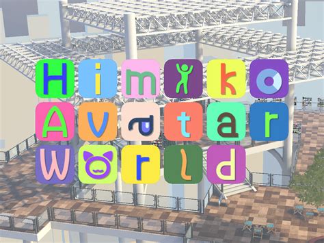 Himiko Avatar World Vrchatの世界β
