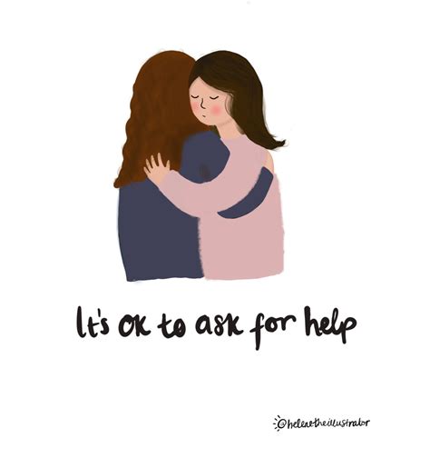 Its Ok To Ask For Help Helene The Illustrator