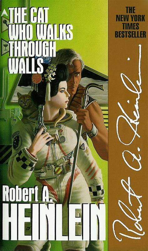 The Cat Who Walks Through Walls By Robert A Heinlein Book Review