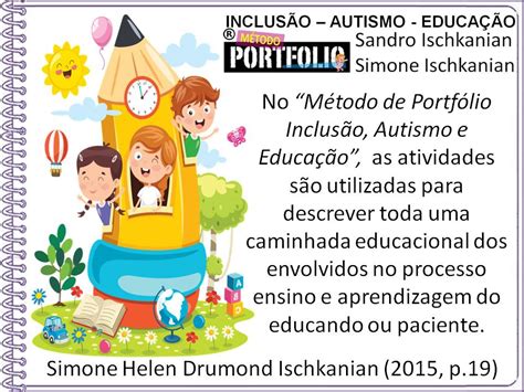 Simone Helen Drumond “método De Portfólio Inclusão Autismo E