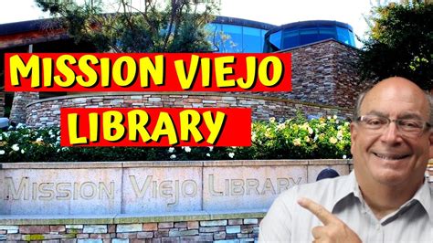 Mission Viejo Library Living In Mission Viejo Youtube
