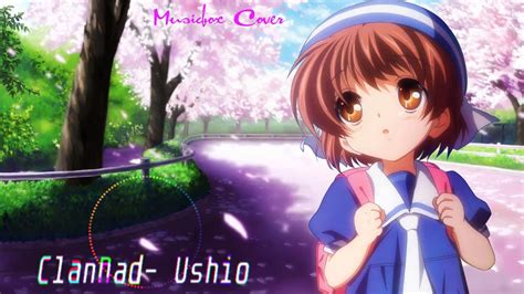 Maybe you would like to learn more about one of these? Music box Cover Clannad- Ushio - YouTube