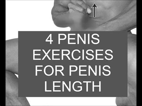 4 Penis Exercises To Get A Longer Penis Naturally And Fast YouTube