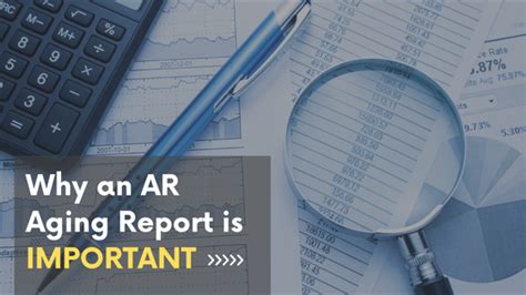 Why An Ar Aging Report Is Important For Your Small Business