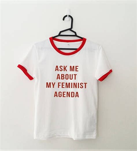 New Arrival Ask Me About My Feminist Agenda Female T Shirt Feminist T
