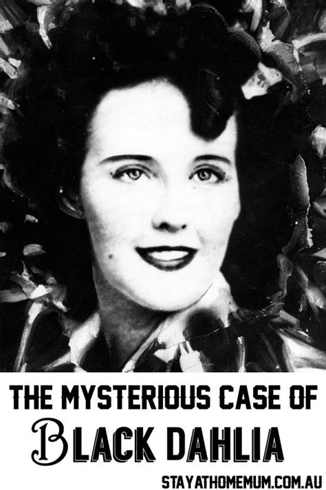 The Mysterious Case Of Black Dahlia Stay At Home Mum Black Dahlia