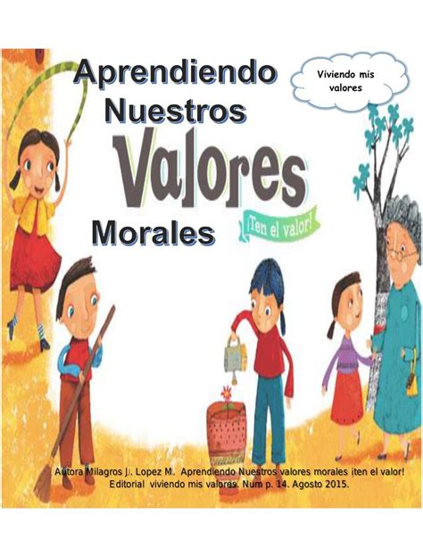 The length of time that a note is played is called its note duration, which is determined by the type of note. Libro Aprendiendo nuestros valores Morales ¡ten el valor ...