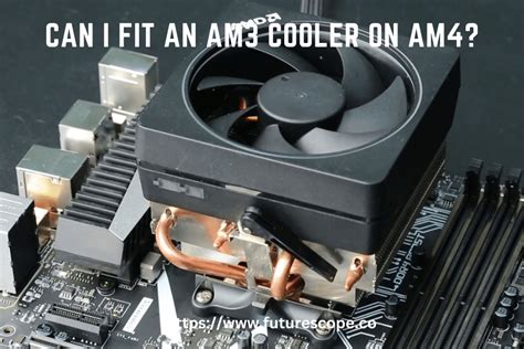 Can I Fit An Am3 Cooler On Am4 Am4 Vs Am3 Cooler Mounting