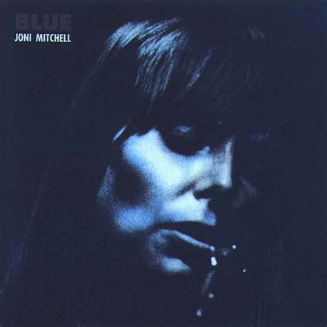Album 51 Blue Joni Mitchell Rawckus Magazine