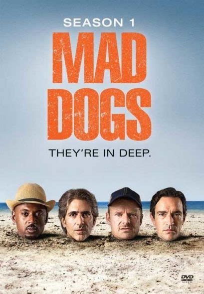 Mad Dogs Cancelled Amazon Series Released On Dvd