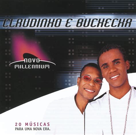 A dupla, formada pelos cantores claudio rodrigues de mattos (claudinho), e claucirlei jovêncio de sousa (buchecha), foi premiada pela abpd com dois disco de platina triplo pelos álbuns claudinho & buchecha e a forma. Claudinho & Buchecha on Spotify