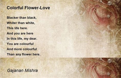 Colorful Flower Love By Gajanan Mishra Colorful Flower Love Poem