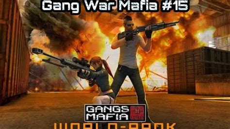 Gang War Mafia 15 Youtube