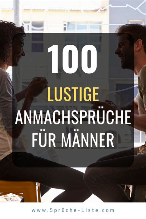 Wer sie liebt, wird… ein guter mensch bringt gutes hervor aus dem guten schatz seines herzens… lasst kein faules geschwätz aus eurem mund gehen, sondern redet, was gut… wer seine zunge hütet, bewahrt sein leben; 100 lustige Anmachsprüche für Männer | Anmachsprüche ...