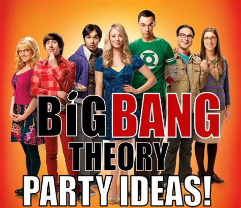 Top Big Bang Theory Party Ideas