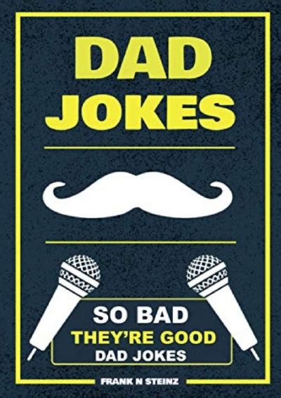 Unlimited Ebook Dad Jokes So Bad They’re Good Dad Jokes