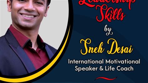 Leadership Skills Sneh Desai Youtube