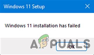 Windows 11 Installation Has Failed Here S The Fix 2022 Appuals