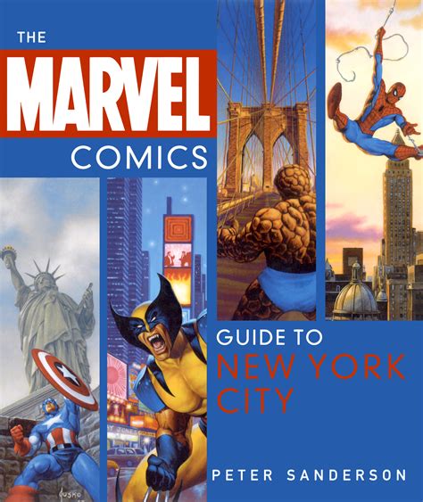 The Marvel Comics Guide To New York City Book By Peter