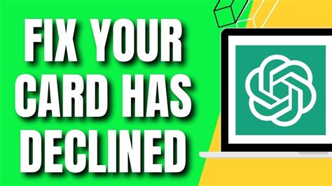 How To Fix Chatgpt Your Card Has Been Declined 2023 Youtube