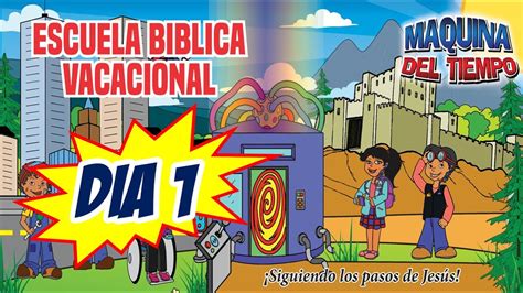 Dia 1 Escuela BÍblica Vacacional 2022 Youtube