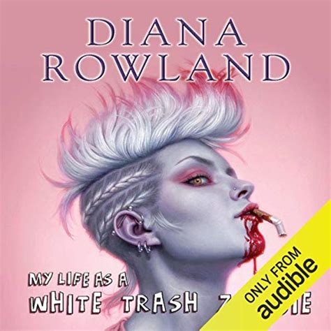 my life as a white trash zombie audio download diana rowland allison mclemore audible