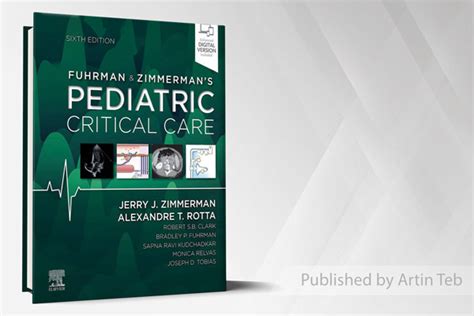 Pediatric Critical Care Fuhrman And Zimmermans 2vol 2022 آرتین طب