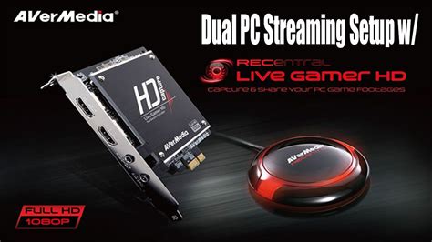 Dual Pc Streaming Setup W Avermedia Live Gamer Hd Youtube