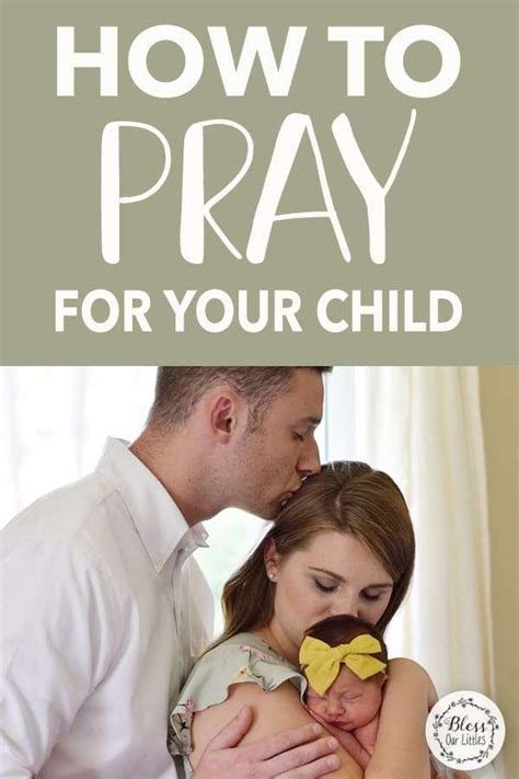 How To Pray For Your Child 4 Prayer Prompts With Verses To Help You