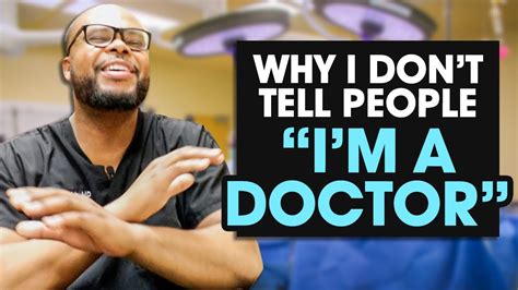 why i don t tell people i m a doctor youtube