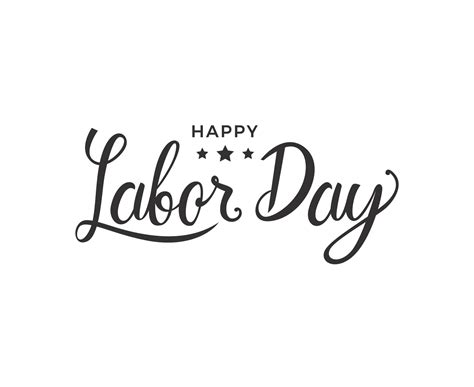 Handwritten Brush Type Lettering Of Happy Labor Day On White Background