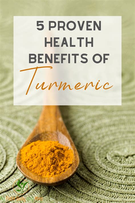 Proven Health Benefits Of Turmeric My Plate Body And Mind