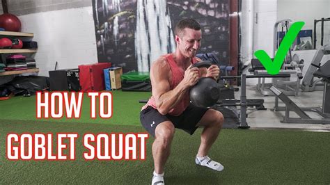 How To Properly Goblet Squat With Proper Form Youtube