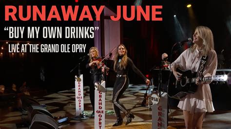 Runaway June Buy My Own Drinks Live At The Grand Ole Opry Youtube