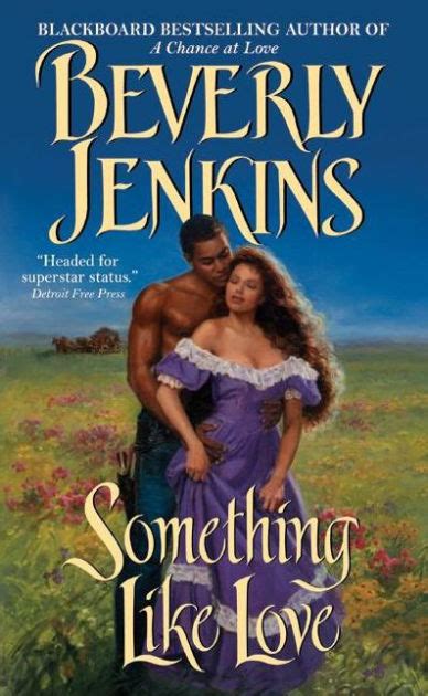 Something Like Love By Beverly Jenkins Paperback Barnes And Noble®